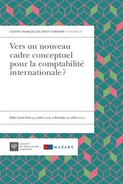 VERS UN NOUVEAU CADRE CONCEPTUEL POUR LA COMPTABILITÉ INTERNATIONALE ?