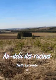 Au-delà des racines