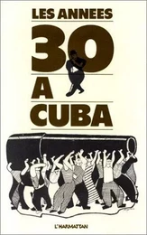 Années 30 à Cuba