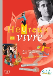 Sel de vie- 11/13 ans - Heureux de  vivre