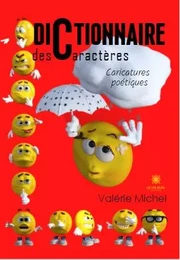 Dictionnaire des caractères - Caricatures poétiques