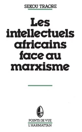 Les intellectuels africains face au marxisme