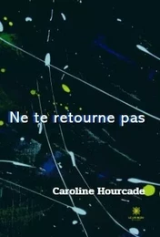 Ne te retourne pas