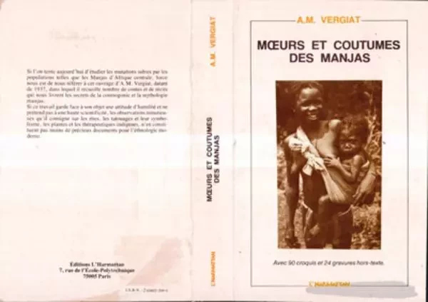 Moeurs et coutumes des Manjas - Antonin-Marius Vergiat - Editions L'Harmattan