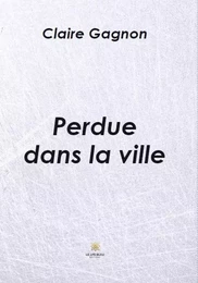 Perdue dans la ville