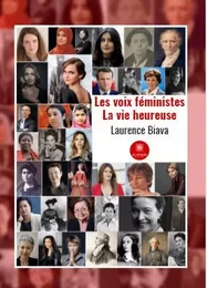 Les voix féministes - La vie heureuse