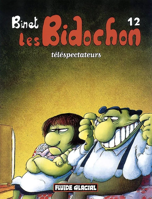 LES BIDOCHON T.12 ; TELESPECTATEURS - Christian Binet - FLUIDE GLACIAL