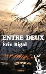 Entre deux