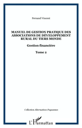 Manuel de gestion pratique des associations de développement rural du Tiers Monde