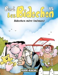 Les Bidochon - Tome 15 - Bidochon mère (môman)