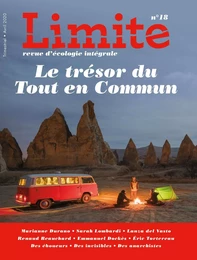 Le trésor du tout en commun, Revue Limite no 18