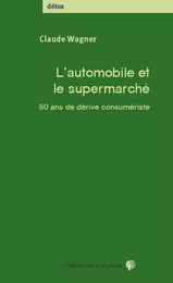 L'automobile et  le supermarché