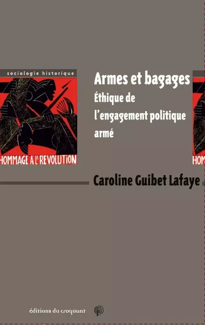 Armes et bagages - Caroline Guibet-Lafaye - CROQUANT