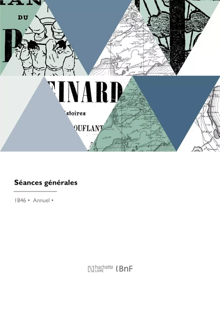 Séances générales -  Société française d'archéologie - HACHETTE BNF