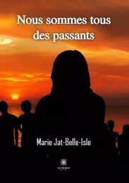 Nous sommes tous des passants