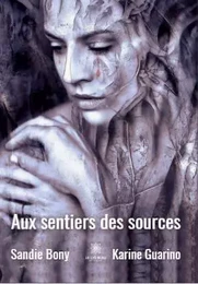 Aux sentiers des sources