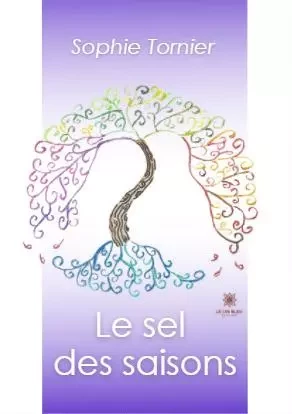 Le sel des saisons - Sophie Tornier - LE LYS BLEU