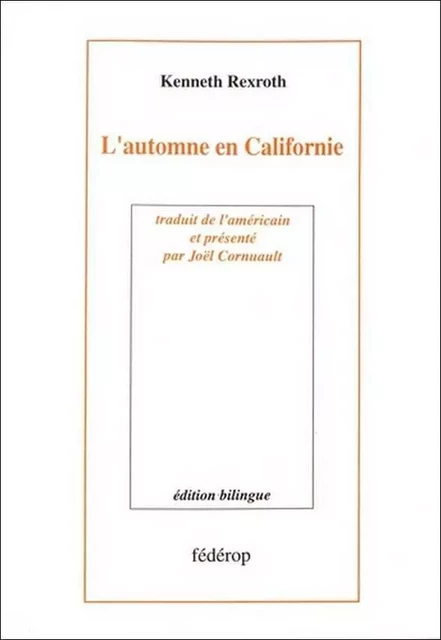 L'AUTOMNE EN CALIFORNIE - KENNETH REXROTH - FEDEROP