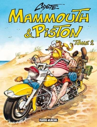 Mammouth & Piston - Tome 02