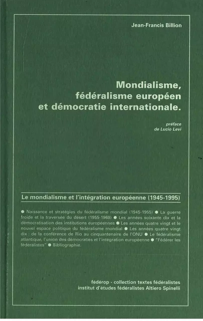 Mondialisme, fédéralisme européen et démocratie internationale - Jean-Francis Billion - PRESSE FEDERAL