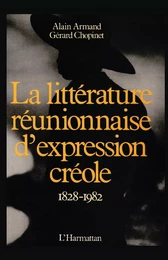 La littérature réunionnaise d'expression créole