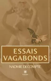 Essais vagabonds