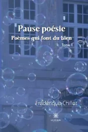 Pause poésie - Poèmes qui font du bien Tome II