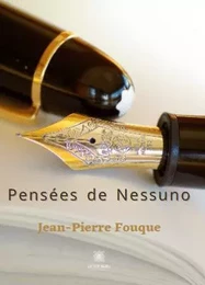 Pensées de Nessuno - Tome I