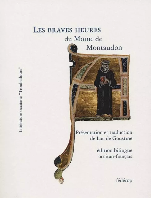 Les Braves Heures - Luc de Goustine - FEDEROP