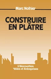 Construire en plâtre