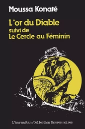 L'or du diable suivi de Le Cercle au féminin