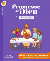 Promesse de Dieu - Vivre avec Dieu - Enfant