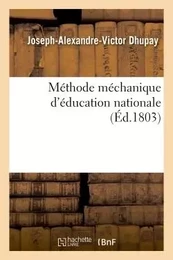 Méthode méchanique d'éducation nationale