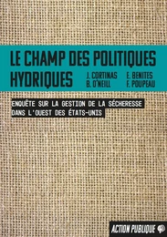 Le champ des politiques hydriques