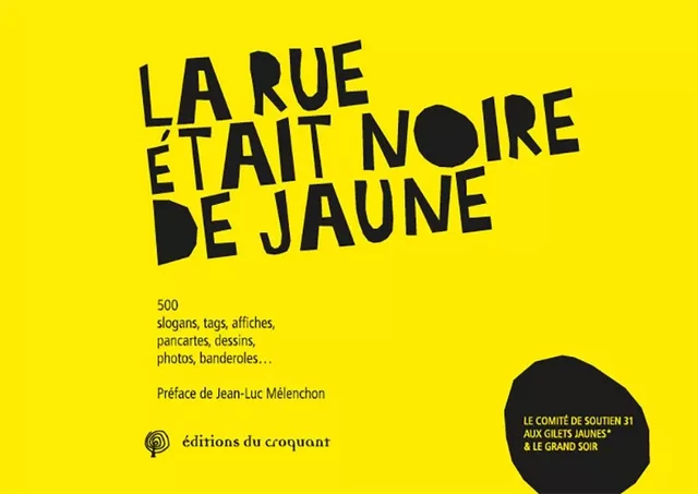 La rue était noire de jaune -  - CROQUANT