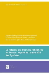 La réforme du droit des obligations en France : regard de l'autre côté des Pyrénées