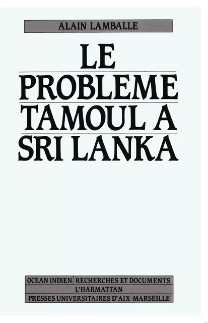 Le problème Tamoul au Sri-Lanka - Alain Lamballe - Editions L'Harmattan