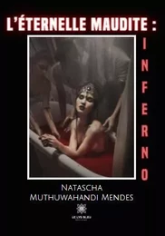 L’éternelle maudite : Inferno