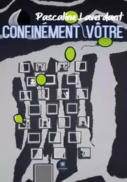 Confinément vôtre