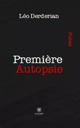 Première Autopsie