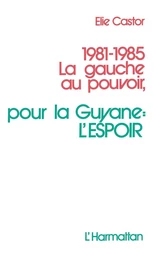 1981-1985 la gauche au pouvoir,