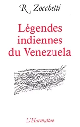 Légendes indiennes du Venezuela