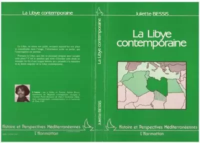 La Libye contemporaine - Juliette Bessis - Editions L'Harmattan