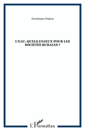 L'eau, quels enjeux pour les sociétés rurales ?