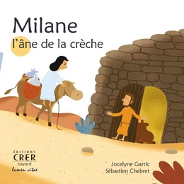 Milane, l'âne de la crèche - La parole des animaux