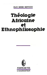 Théologie Africaine et ethnophilosophie