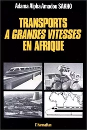 Transports à grande vitesse en Afrique