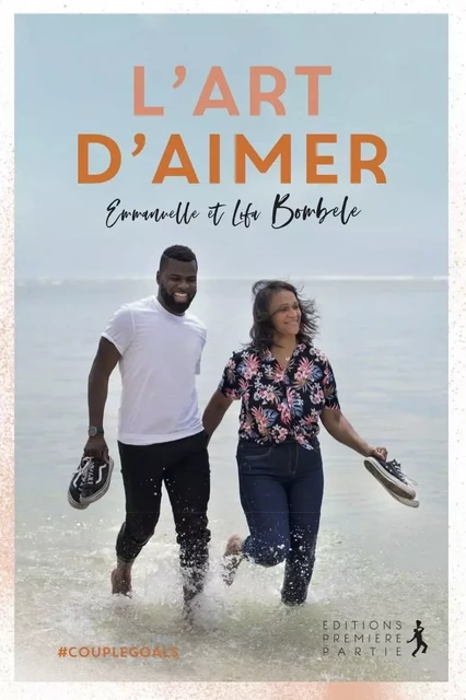 L'art d'aimer - Emmanuelle Bombele - PREMIERE PARTIE