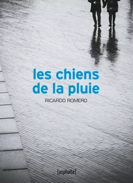 Les Chiens de la pluie