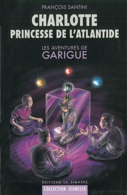 Charlotte Princesse de l'Atlantide - Francois Santini - La Simarre Éditions